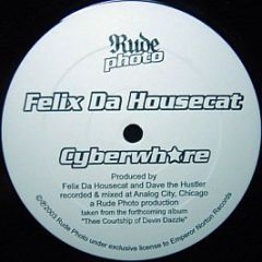 Felix Da Housecat - Cyberwhore - Emperor Norton