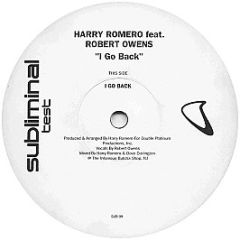 Harry Romero Feat. Robert Owens - I Go Back - Subliminal