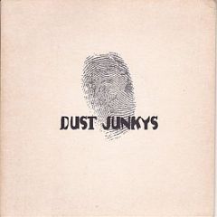Dust Junkys - The Fever E.P. - Polydor