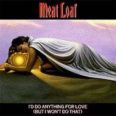 Meat Loaf - I'd Do Anything For Love (But I Won't Do That) - Virgin
