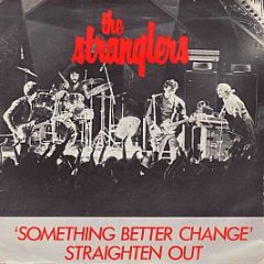 The Stranglers - Something Better Change / Straighten Out - United Artists Records