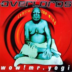 The Overlords - Wow! Mr. Yogi (Control The Mind) - Arista