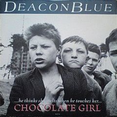 Deacon Blue - Chocolate Girl - CBS