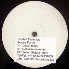 Blunted Dummies - House For All - Dance 2 Recordings