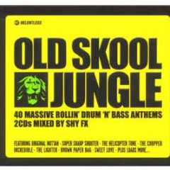 Relentless Presents - Old Skool Jungle - Relentless