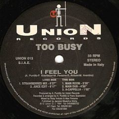 Too Busy - I Feel You - Union Records