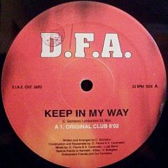 D.F.A. - Keep In My Way - OUT