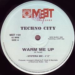 Techno City - Warm Me Up - Meet Records