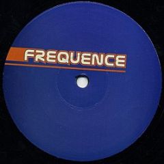 Yves Deruyter & Marcel Woods Present Frequence - Frequence - Frequence