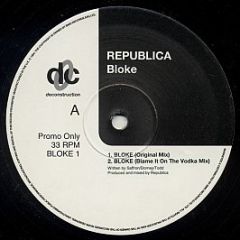 Republica - Bloke - Deconstruction