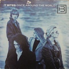 It Bites - Once Around The World - Virgin