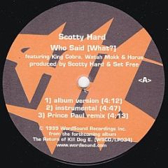 Scotty Hard / Spectre - Who Said [What?] / Psychotic Episodes - WordSound