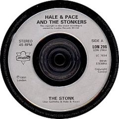 Hale And Pace And The Stonkers / Victoria Wood - The Stonk / The Smile Song - London Records