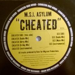 M.S.I. & Asylum - Cheated / Sex - Gran Kru Records
