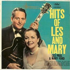 Les Paul & Mary Ford - Hits Of Les And Mary - Capitol
