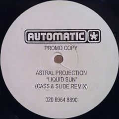 Astral Projection - Liquid Sun - Automatic Records