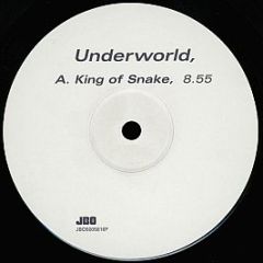 Underworld - King Of Snake - Junior Boy's Own