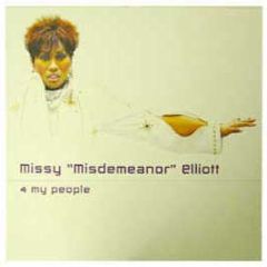 Missy Elliot - 4 My People / Get Ur Freak On (Remix) - Elektra