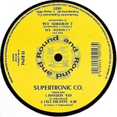 Supertronic Co. - Invasion - Round And Round