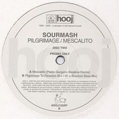 Sourmash - Pilgrimage / Mescalito (Disc Two) - Hooj Choons