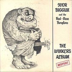 Ivor Biggun & The Red-Nosed Burglars - The Winker's Album (Misprint) - Beggars Banquet