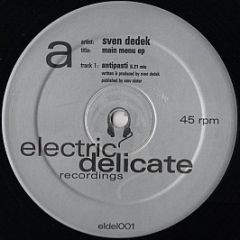 Sven Dedek - Main Menu EP - Electric Delicate Recordings