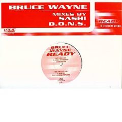 Bruce Wayne - Ready - Logic records