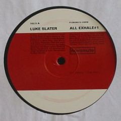 Luke Slater - All Exhale - Novamute