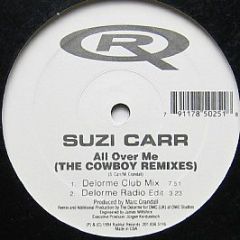 Suzi Carr - All Over Me (The Cowboy Remixes) - Radikal Records