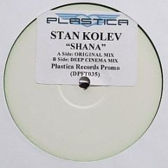 Stan Kolev - Shana - Plastica