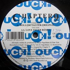 Chapter9 - Rollercoaster (Original) / Love Fever (Remix) - Ouch! Records