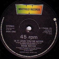 Rose Royce - Is It Love You're After - Whitfield Records