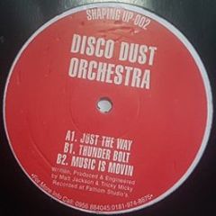 Disco Dust Orchestra - Just The Way - Shaping-Up