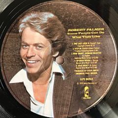Robert Palmer - Some People Can Do What They Like - Island Records