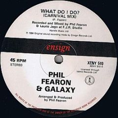 Phil Fearon & Galaxy - What Do I Do? (Carnival Mix) - Ensign