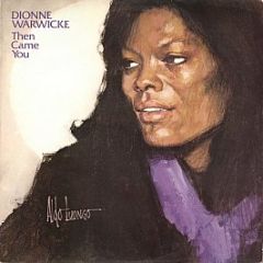 Dionne Warwicke - Then Came You - Warner Bros. Records