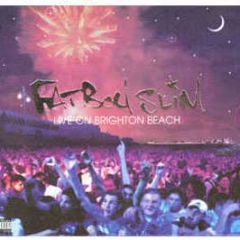 Fatboy Slim Presents - Live On Brighton Beach - Southern Fried