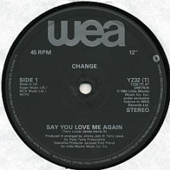 Change - Say You Love Me Again / Change Medley - WEA