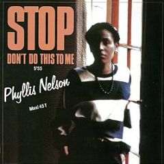 Phyllis Nelson - Don't Do This To Me - Carrere