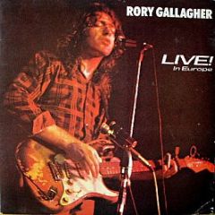 Rory Gallagher - Live In Europe - Chrysalis
