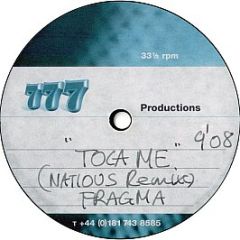 Fragma - Toca Me (Natious Remix) - 777 Productions