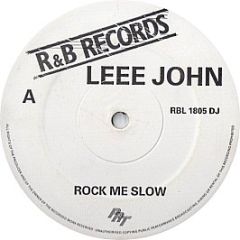 Leee John - Rock Me Slow - R & B Records