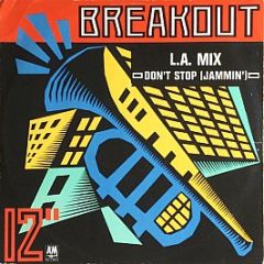 L.A. Mix - Don't Stop (Jammin') - Breakout