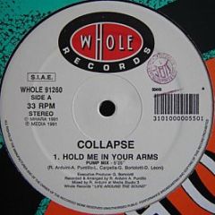 Collapse - Hold Me In Your Arms - Whole Records