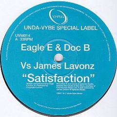 Eagle E & Doc B vs James Lavonz - Satisfaction - Unda-Vybe