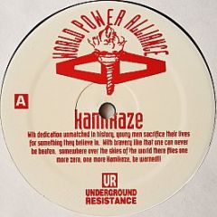 Underground Resistance - Kamikaze - World Power Alliance