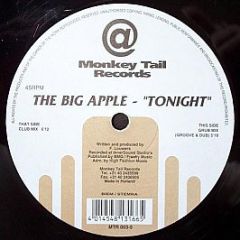 The Big Apple - Tonight - Monkey Tail Records