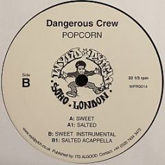 Dangerous Crew - Popcorn - Wyld Pytch Records