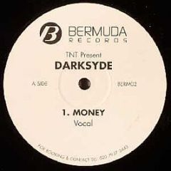 TNT & Darksyde - Money - Bermuda Records