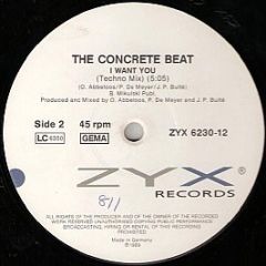 The Concrete Beat - I Want You ! - Zyx Records